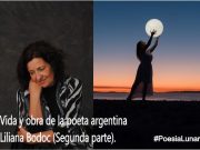 Vida y obra de la poeta argentina Liliana Bodoc (Segunda parte)