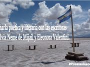Charla poética y literaria con las escritoras argentinas Silvia Neme de Mijail y Eleonora Valentini