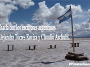 Charla con los escritores argentinos Alejandra Torres Rovira y Claudio Archubi