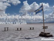 Diálogo poético con las escritoras argentinas Susana Szwarc y Julia Gilda