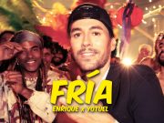“Fría” a dueto con Yotuel es el nuevo sencillo de Enrique Iglesias
