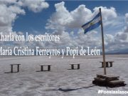 Charla con los escritores María Cristina Ferreyros y Popi de León (Argentina)