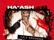 “1.2.3 Segundos” es el nuevo sencillo de Ha*Ash