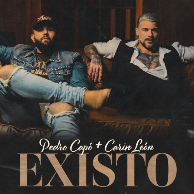 PEDRO CAPO Y CARIN LEON-EXISTO