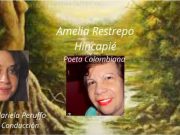 Entre Versos: diálogo con Amelia Restrepo Hincapié (Poeta de Colombia)
