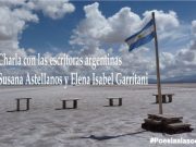 Charla con las escritoras argentinas Susana Astellanos y Elena Isabel Garritani