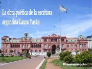La obra poética de la escritora argentina Laura Yasán