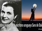 La obra poética de la escritora uruguaya Sara de Ibáñez