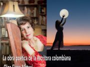 La obra poética de la escritora colombiana Olga Elena Mateei