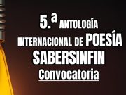 Quedan pocos días para participar en la V Antología internacional de poesía Sabersinfin
