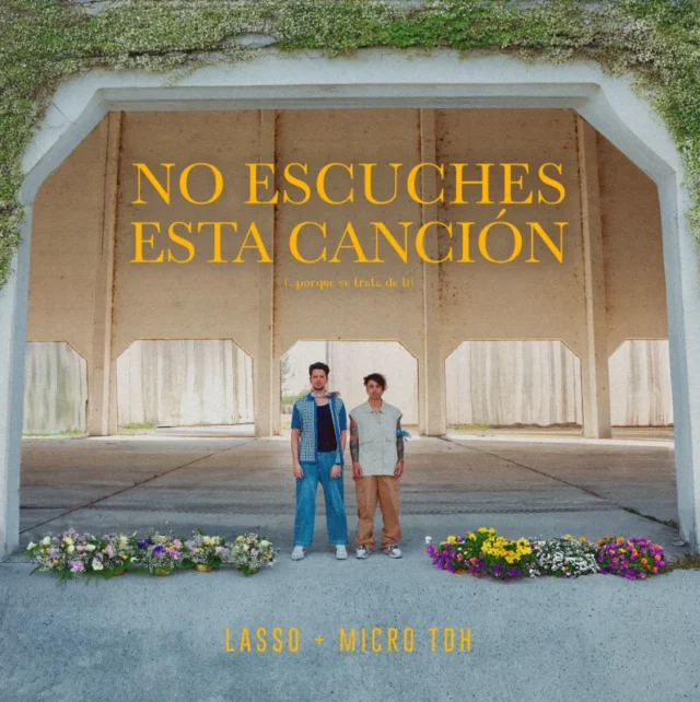 LASSO-NO ESCUCHES ESTA CANCION