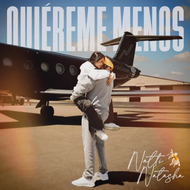 NATTI NATASHA-QUIEREME MENOS