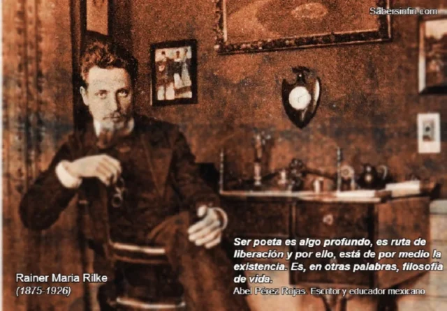 Rainer Maria Rilke ser poeta frase de Abel Perez Rojas