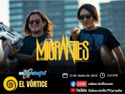 Desde la CDMX: Los Migrantes