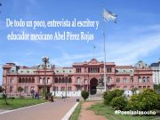 De todo un poco, entrevista al escritor y educador mexicano Abel Pérez Rojas