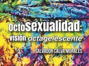«Octosexualidad», nuevo paradigma de la sexualidad en las personas de ochenta años y más