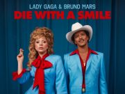 Lady Gaga y Bruno Mars fusionaron su talento en “Die With a Smile”