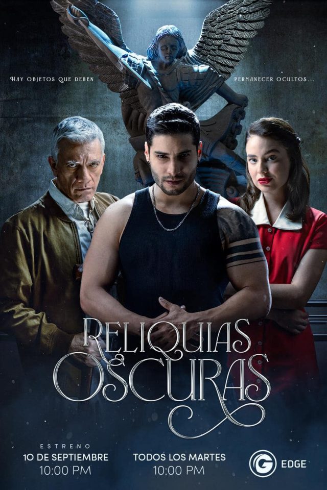 RELIQUIAS OSCURAS-ESTRENO 1