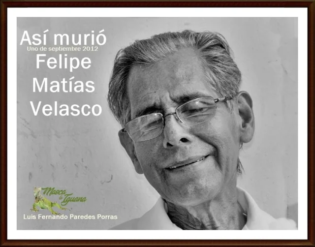 así murió Felipe Matías Velasco