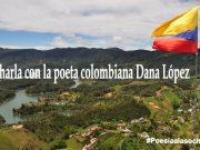 Charla con la poeta colombiana Dana López