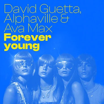 DAVID GUETTA-FOREVER YOUNG