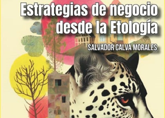 Estrategias de negocio desde la etología