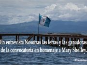 En entrevista Nosotras las letras y las ganadoras de la convocatoria en homenaje a Mary Shelley