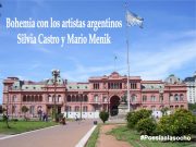 Bohemia con los artistas argentinos Silvia Castro y Mario Menik