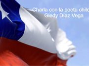 Charla con la poeta chilena Gledy Díaz Vega