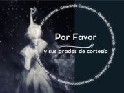 “Por favor” y sus grados de cortesía (Última emisión del 2024)
