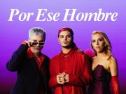 Miranda! y Abraham Mateo homenajean con nueva versión de “Por ese hombre” a Pimpinela