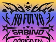 Sabino y Código FN fusionaron su talento en “No fui yo”