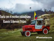 Charla con el escritor colombiano Ramón Echeverri Peláez