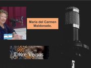 Entre Versos: diálogo con María del Carmen Maldonado (Poeta Argentina)