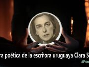 La obra poética de la escritora uruguaya Clara Silva