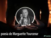 La poesía de Marguerite Yourcenar