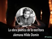 La obra poética de la escritora alemana Hilde Domin