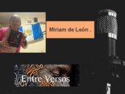 Entre Versos: diálogo con Miriam de León (Poeta Guatemala)