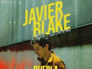 Javier Blake llega a Puebla con su concierto “Cuenta a Dios tus planes”. Viernes 11 de julio, Sala Forum