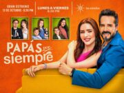 “Papás por siempre”: estreno lunes 13 de octubre, 20:30 horas por “las estrellas”