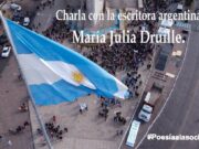 Charla con la escritora argentina María Julia Druille