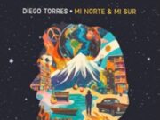 “Mi Norte & Mi Sur” es el noveno álbum de estudio de Diego Torres