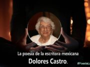 La poesía de la escritora mexicana Dolores Castro