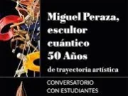 Miguel Peraza: 50 años de escultor de universidades y escultura cuántica
