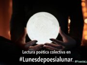 Lectura poética colectiva en #Lunesdepoesialunar