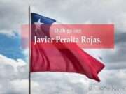 Diálogo con Javier Peralta Rojas