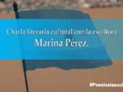 Charla literaria cultural con la escritora Marina Pérez