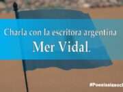 Charla con la escritora argentina Mer Vidal