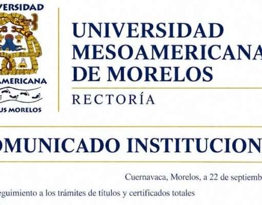 Universidad Mesoamericana campus Morelos anuncia liberación de títulos antes del 30 de septiembre