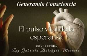 El pulso vital de la esperanza